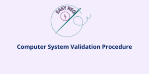 Computer System Validation Procedure