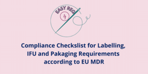 Compliance Checkslist for Labelling, IFU and Pakaging Requirements according to EU MDR