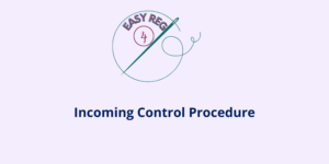 Incoming Control Procedure