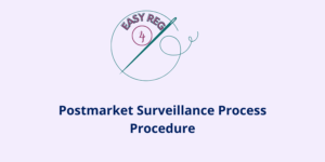 Postmarket Surveillance Process Procedure