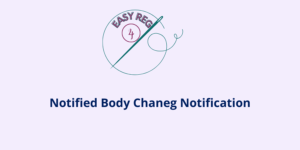 Notified Body Change Notification