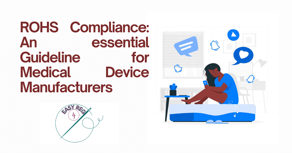 ROHS Compliance: An essential Guideline for Medical Device Manufacturers