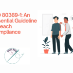 ISO 80369-1: An Essential Guideline to reach Compliance 