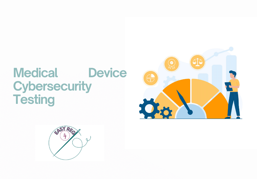 Medical Device Cybersecurity Testing