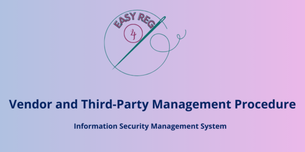 Vendor and Third-Party Management Procedure