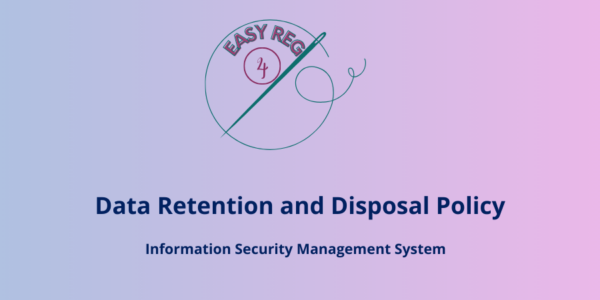 Data Retention and Disposal Policy