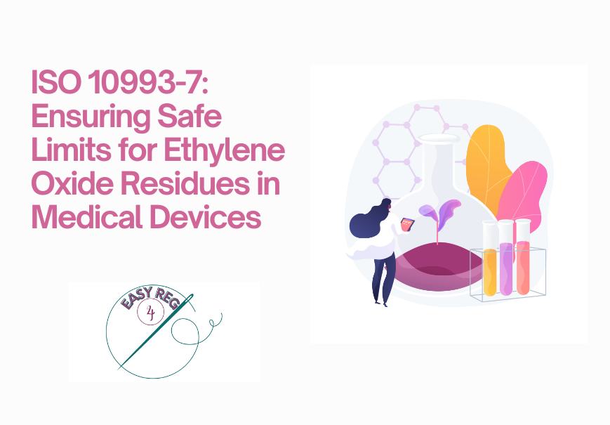 ISO 10993-7: Ensuring Safe Limits for Ethylene Oxide Residues