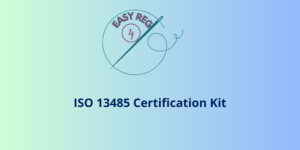 ISO 13485 Certification Kit