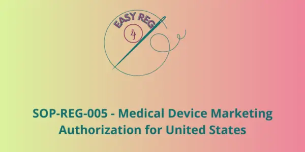 Medical Device Marketing Authorization for United States