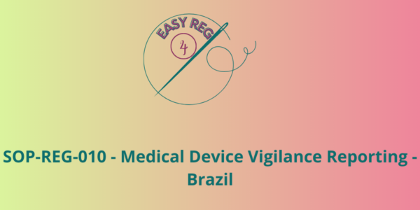 Medical Device Vigilance Reporting - Brazil