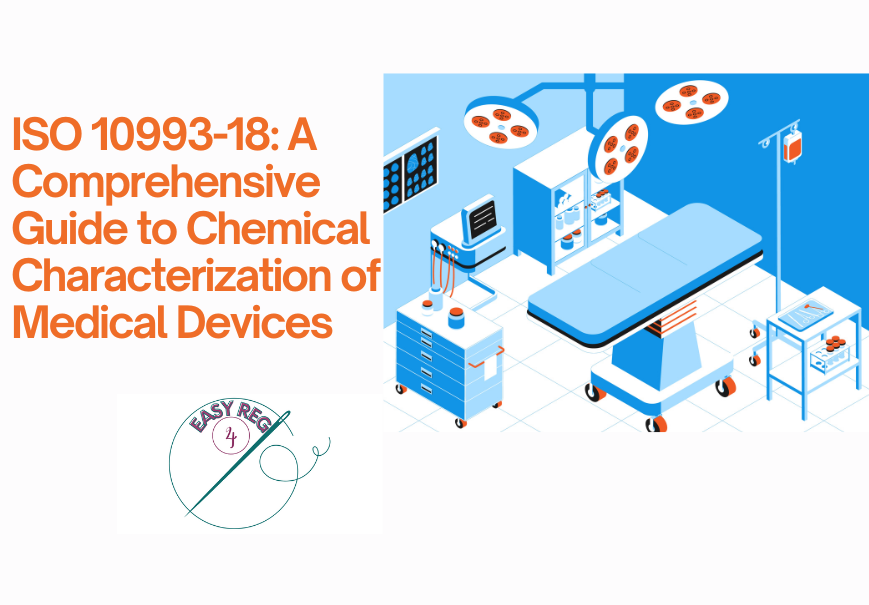 ISO 10993-18: A Comprehensive Guide to Chemical Characterization of Medical Devices